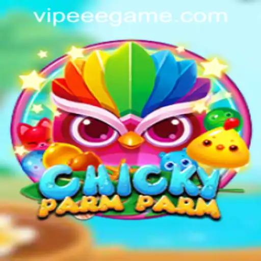 Exploring the Whimsical World of ChickyParmParm: A New Gaming Sensation